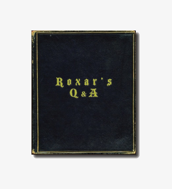 Roxars Q&A by Docc Hilford